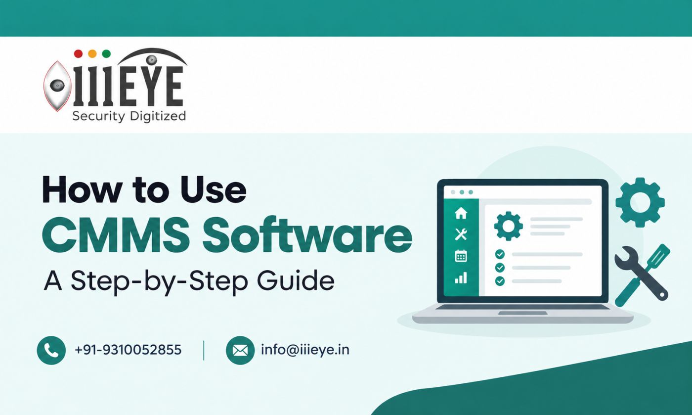 How to Use CMMS Software: A Step-by-Step Guide